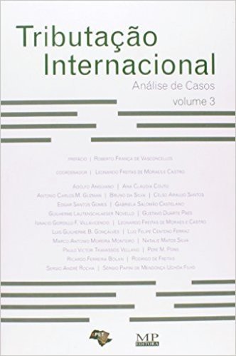 Tributação Internacional - Análise de Casos - Vol. 3