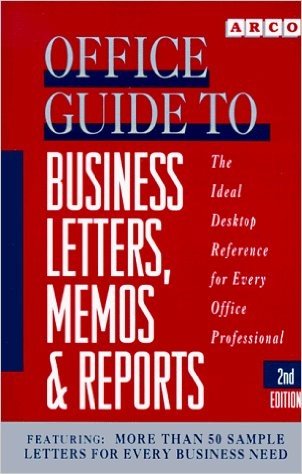 Office Guide to Business Letters, Memos and Reports