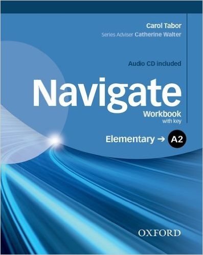 Navigate Elementary A2 : Workbook with key (1CD audio)