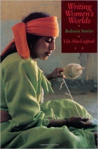 Writing Women's Worlds: Bedouin Stories