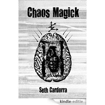 Chaos Magick (English Edition) [Kindle-editie] beoordelingen