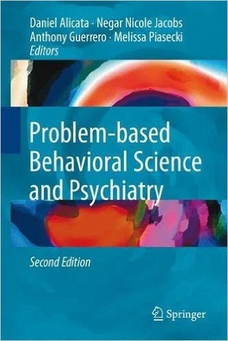 Problem-Based Behavioral Science and Psychiatry