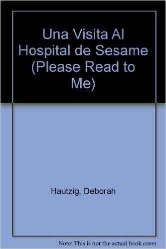 Una Visita Al Hospital de Sesame