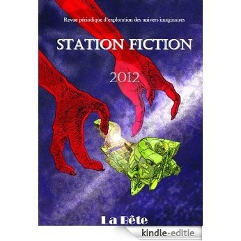 Station Fiction n°5: La Bête [Kindle-editie]