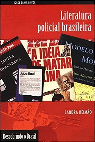 Literatura Policial Brasileira. Coleção Descobrindo o Brasil