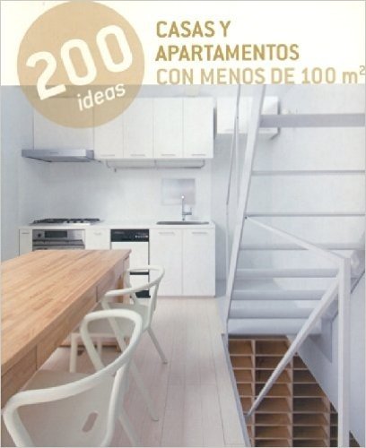 200 Ideas Casas y Apartamentos con Menos ce 100 M²