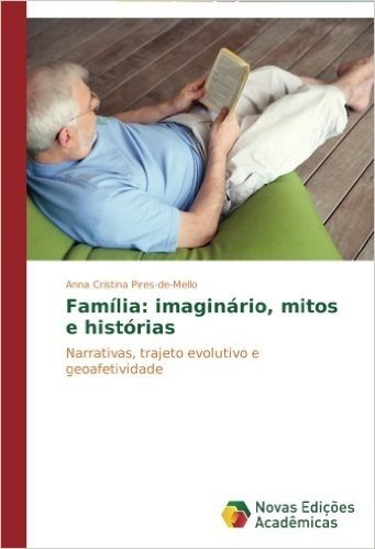 Familia: Imaginario, Mitos E Historias
