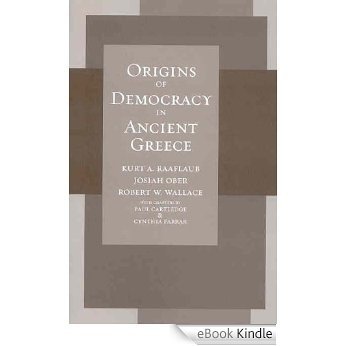 Origins of Democracy in Ancient Greece [eBook Kindle]