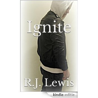 Ignite (English Edition) [Kindle-editie]