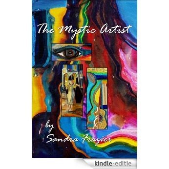 The Mystic Artist (English Edition) [Kindle-editie]