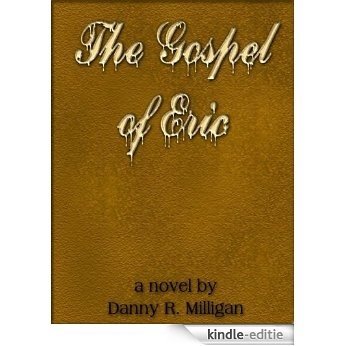 Gospel Of Eric, The (English Edition) [Kindle-editie] beoordelingen