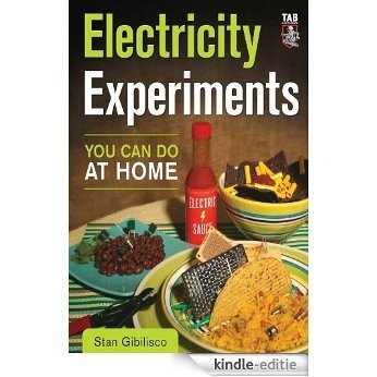Electricity Experiments You Can Do At Home [Kindle-editie]