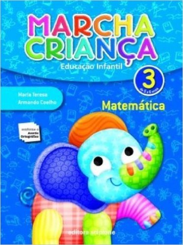 Marcha Criança. Matemática - Volume 3