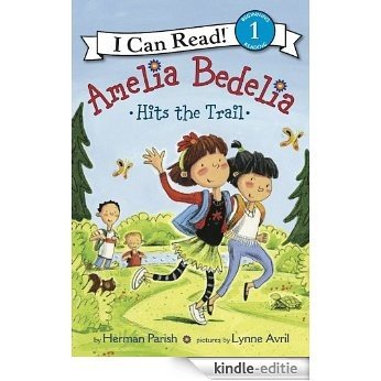 Amelia Bedelia Hits the Trail (I Can Read Level 1) [Kindle-editie]