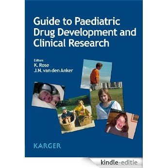 Guide to Paediatric Drug Development and Clinical Research [Kindle-editie]