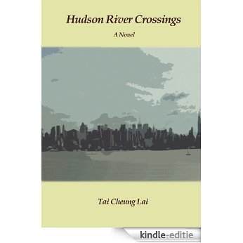 Hudson River Crossings: A Novel (English Edition) [Kindle-editie]