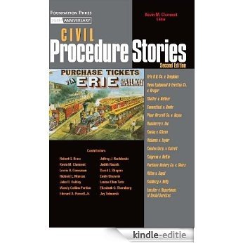 Clermont's Civil Procedure Stories, 2d (Law Stories) [Kindle-editie]