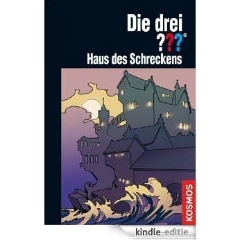 Die drei ???, Haus des Schreckens (drei Fragezeichen) (German Edition) [Kindle-editie]