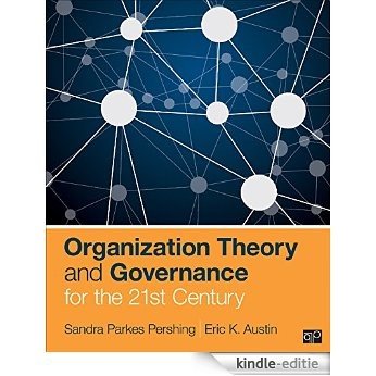 Organization Theory and Governance for the 21st Century [Kindle-editie] beoordelingen