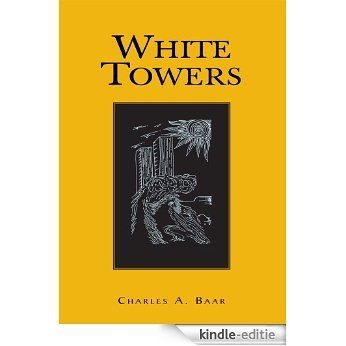 White Towers (English Edition) [Kindle-editie]