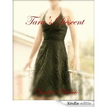 Tara's Descent (English Edition) [Kindle-editie]