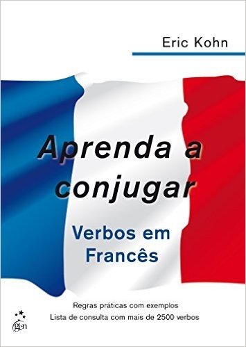 Aprenda a Conjugar Verbos em Francês