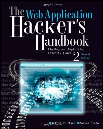 The Web Application Hacker's Handbook: Finding and Exploiting Security Flaws baixar