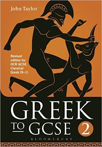 Greek to Gcse: Part 2: Revised Edition for OCR Gcse Classical Greek (9 1)
