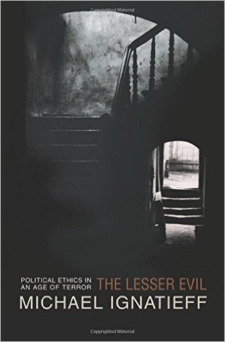 The Lesser Evil - Political Ethics in an Age of Terror