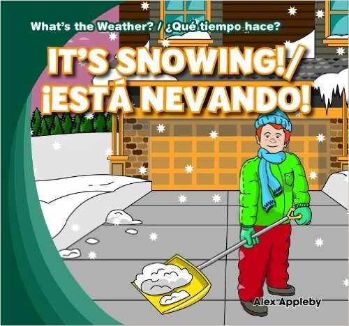 It's Snowing!/Est Nevando!