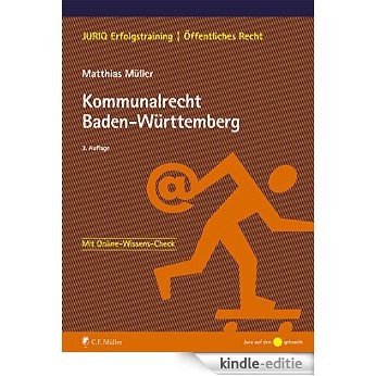 Kommunalrecht Baden-Württemberg (JURIQ Erfolgstraining) [Kindle-editie]