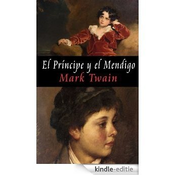 EL PRÍNCIPE Y EL MENDIGO [Translated] (Spanish Edition) [Kindle-editie]