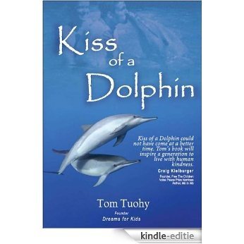 Kiss of a Dolphin (English Edition) [Kindle-editie]