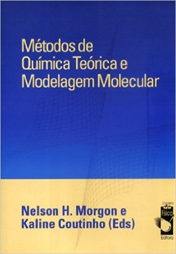 Metodos De Quimica Teorica E Modelagem Molecular