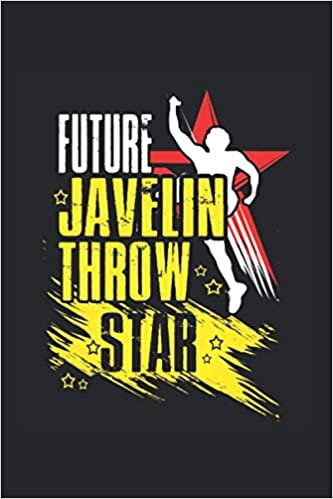 indir Future Javelin Throw Star Notebook: Javelin Throw Notebooks For Work Javelin Throw Notebooks College Ruled Journals Cute Javelin Throw Note Pads For Students Funny Javelin Throw Gifts Wide Ruled Lined