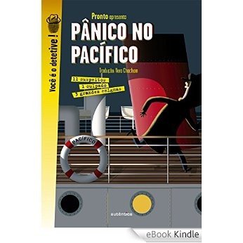 Pânico no Pacífico: 3 grandes investigações [eBook Kindle]