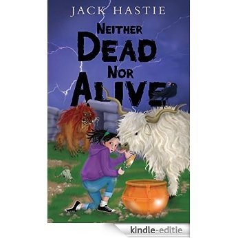 Neither Dead Nor Alive (English Edition) [Kindle-editie]