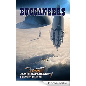 Buccaneers (Privateer Tales Book 8) (English Edition) [Kindle-editie]