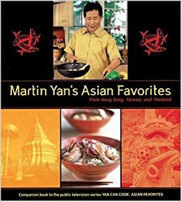 indir Martin Yan&#39;s Asian Favorites: From Hong Kong, Taiwan, and Thailand