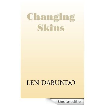 Changing Skins (English Edition) [Kindle-editie]