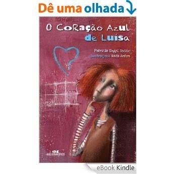 O Coração Azul de Luísa [eBook Kindle]