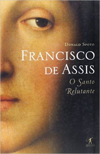 Francisco De Assis. O Santo Relutante baixar