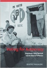 Voting for Autocracy: Hegemonic Party Survival and Its Demise in Mexico baixar