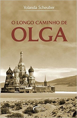 O Longo Caminho de Olga