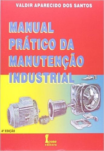 Manual Prático Da Manutenção Industrial