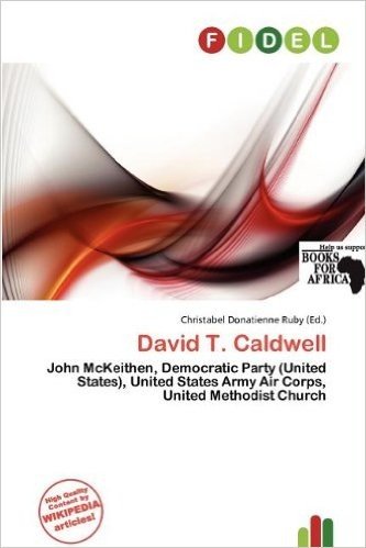David T. Caldwell