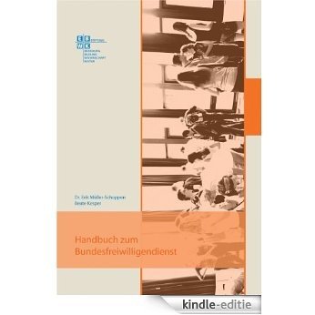Bufdi werden - Bufdi sein: Handbuch zum Bundesfreiwilligendienst [Kindle-editie] beoordelingen