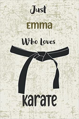 indir Just Emma Who Loves Karate: Personalized Name composition Karate Notebooks Journals Karate Blank Lined Notebook Planner . Best Birthday/Christmas Gift Idea. V.4