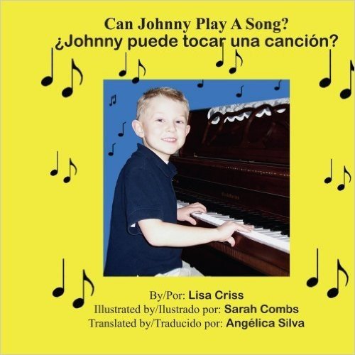 Can Johnny Play a Song?: Johnny Puede Tocar Una Cancin?