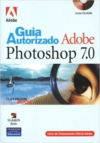 Guia Autorizado Adobe Photoshop 7.0 (+ CD-ROM)